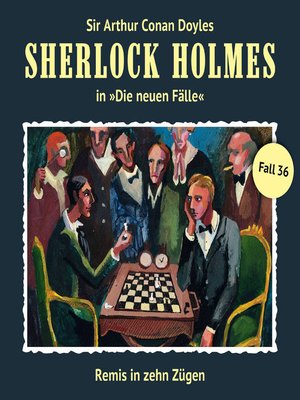 cover image of Sherlock Holmes, Die neuen Fälle, Fall 36